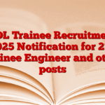 BDL Trainee Recruitment 2025 Notification for 212 Trainee Engineer and other posts