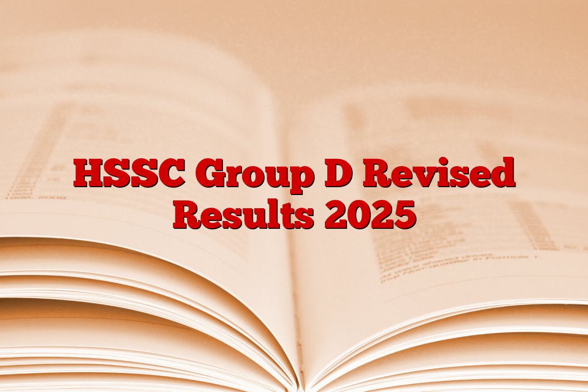 HSSC Group D Revised Results 2025