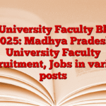 MP University Faculty Bharti 2025: Madhya Pradesh University Faculty Recruitment, Jobs in various posts