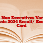 NFL Non Executives Various Posts 2024 Result/ Score Card