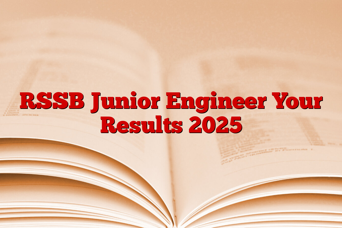 RSSB Junior Engineer Your Results 2025