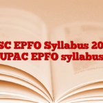 UPSC EPFO Syllabus 2025 | UPAC EPFO syllabus